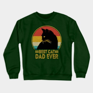 Best Cat Dad Ever Vintage Crewneck Sweatshirt